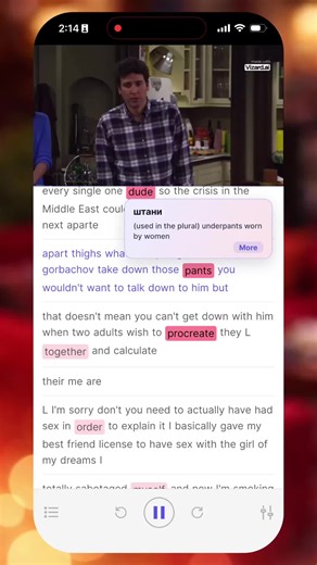 Learn English with How I Met Your Mother 🎬😄 Watch with subtitles, then tap any word in the subtitles (like dude, pants, procreate) to instantly translate see a short definition. Tap More for the full dictionary, save new words, and review them later in Bookvo 📚✅ Download Bookvo (iOS & Android) and practice daily 🔁📈 #bookvo #learnenglish #englishlearning #howimetyourmother #himym #sitcomenglish #learnenglishwithvideos #englishsubtitles #subtitles #taptotranslate #dictionary #vocabulary #engl