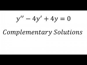 Calculus Help: y''-4y'+4y=0 - Complementary Solutions - Differential Equations - Techniques