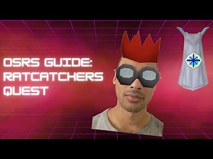 OSRS Guide - Ratcatchers Quest