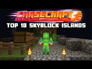 Top 10 Skyblock Islands on Chasecraft, Unspeakable's Minecraft Server