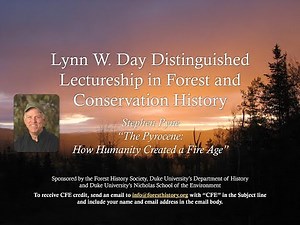 Stephen Pyne discusses "The Pyrocene: How Humanity Created a Fire Age"
