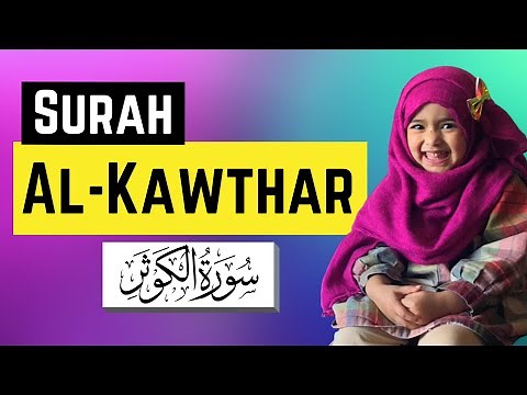 Inna Ataina Kal Kausar | Surah Al-Kawthar Recitation | Learn Quran for Kids