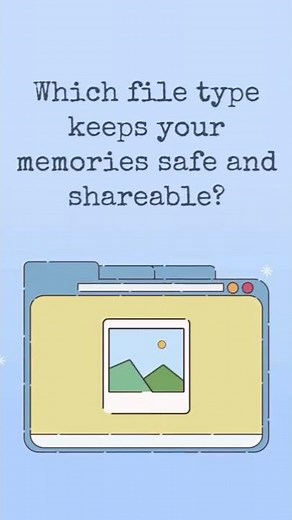 Which file type keeps your memories safe and shareable? #photoorganizing #sharing