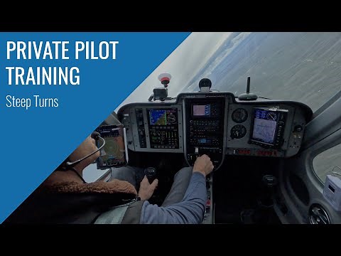 How to Ace Steep Turns on Your Private Pilot Check Ride