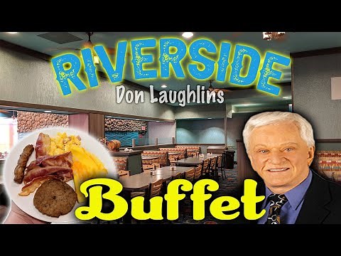 Don Laughlin`s Riverside Breakfast Buffet