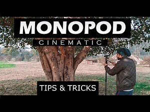 4 Creative CINEMATIC Moves With MONOPOD | MONOPOD TIPS & TRICKS FOR CINEMATIC SHOTS In Hindi