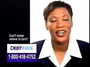 Debt Free Today Commercial (2003-2006)