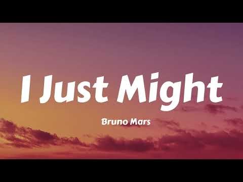 Bruno Mars - I Just Might (Lyrics)