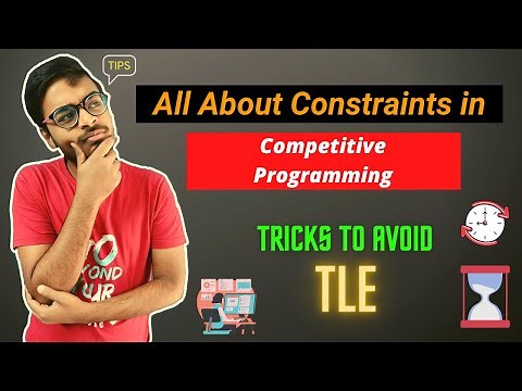 🔴 All About Constraints in Competitive Programming | Tricks to avoid TLE (Time Limit Exceeded) 🔥🔥