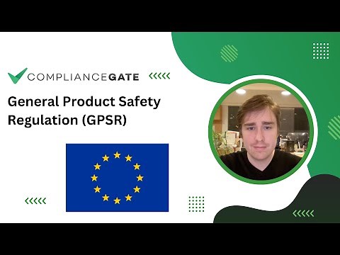 EU General Product Safety Regulation (GPSR): An Overview