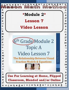 6th Grade Math Mod 2 Lesson 7 Video Lesson Dividing Fractions Distance/Flipped