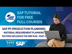 SAP PP Material Requirement Planning | Factors Influence the MRP Run-Part 1 |SAP Production Planning