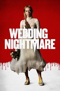 HD! VOSTFR Wedding Nightmare (2019) FILM Complet en Streaming FR 1080p - FILM Complet en Streaming FR 1080p