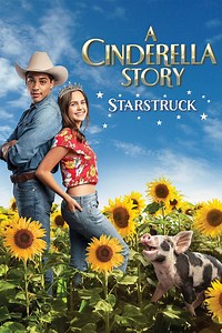 A Cinderella Story: Starstruck - new twist on a timely tale