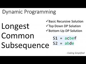 DP - 6: Longest Common Subsequence
