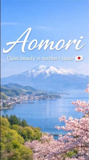 Aomori – Quiet beauty in northern Japan 🇯🇵