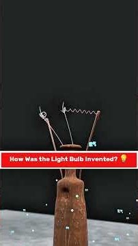 How Was the Light Bulb Invented? 💡
