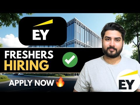 EY Hiring Freshers🔥Apply Now