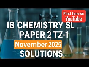 IB Chemistry SL Paper-2 TZ-1 November 2025 Solutions