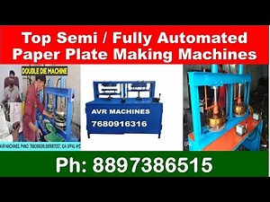 Top Semi/ Fully Automated Paper Plate Making Machines | Affordable Prices & Marketing Guidance
