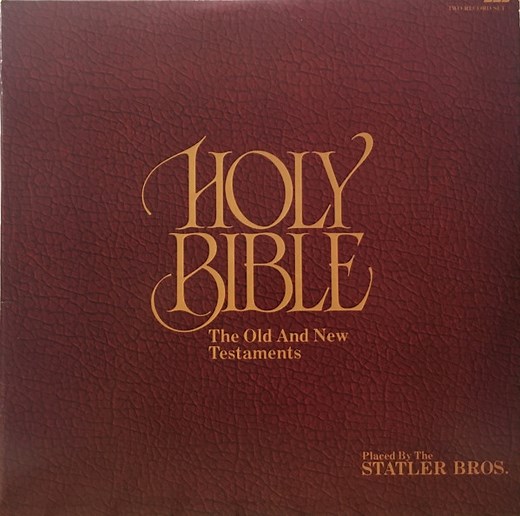 The Statler Brothers - Holy Bible: The Old And New Testaments