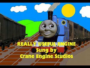 'Really Useful Engine' Sung by Crane Engine Studios