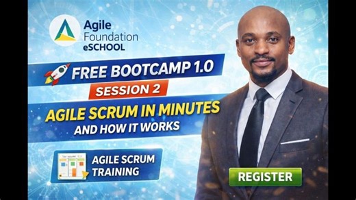 Agile Foundation eSchool – Free Bootcamp 1.0_Part 2 (Session 2 Recap What’s Next!) 🚀 | Agile Foundation e-School (AFeS)