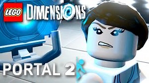 PORTAL 2 Level Pack! LEGO Dimensions - Gameplay Walkthrough Part 18 (PS4, Xbox One)