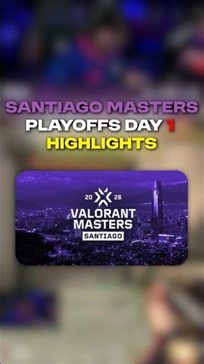 🔥THE BEST HIGHLIGHTS OF SANTIAGO MASTERS PLAYOFFS DAY 1🔥 #valorant #valorantclips #vct #highlights