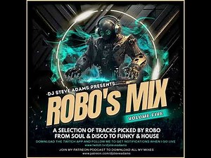 DJ Steve Adams Presents... Robo's Mix Vol. Five