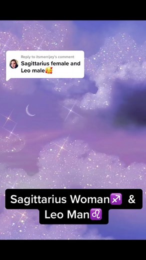 Sagittarius Woman♐️ & Leo Man♌️ - Zodiac Compatibility Explained