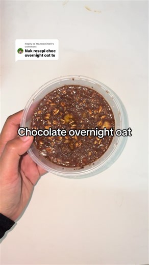 Resepi Overnight Oat Coklat yang Sedap dan Sihat