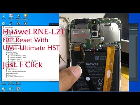 Huawei Mate 10 lite RNE-L21 FRP Reset With UMT New Tool Ultimate HST 0.1 Just 1 Click