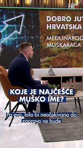 Danas je Međunarodni dan muškaraca. Znate li koja su najčešća muška imena u Hrvatskoj? | HRT Vijesti