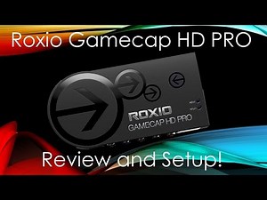 Roxio Gamecap HD Pro Review and Setup