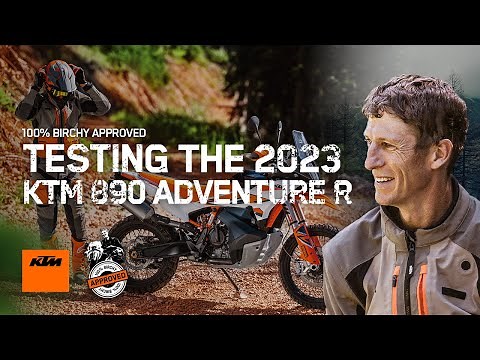 Testing the new 2023 KTM 890 ADVENTURE R | 100% BIRCHY APPROVED