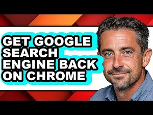 How to Get Google Search Engine Back on Chrome - Step by Step