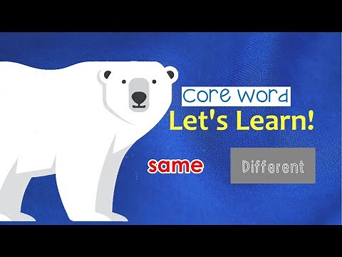 Let's Compare! Core Words "Same" and "Different"