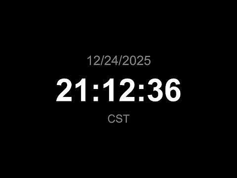 🔴 LIVE | Clock - CST (Current time)