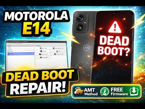 Motorola E14 XT2421 Dead Boot Repair AMT Tool Free Flash File Firmware