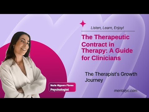 The Therapeutic Contract in Therapy: A Guide for Clinicians – Mentalyc Podcast