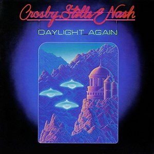 Crosby, Stills & Nash - Daylight Again