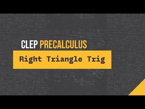 Right Triangle Trig (CLEP Precalculus T1 #17)
