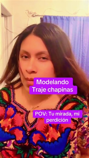 #modelando traje chapinas🇲🇽🇺🇸🙏