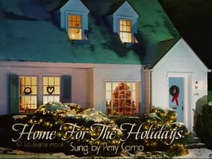 Home For The Holidays sung by Perry Como