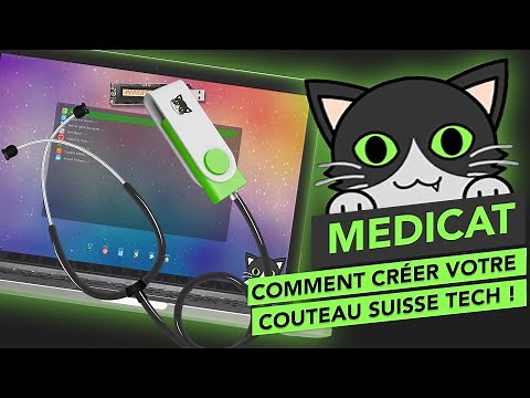 Medicat 21.03 : Créer votre clé USB de dépannage informatique Ultime !
