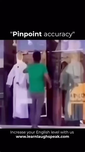 Pinpoint Accuracy - This idiom refers to achieving something with exact precision or hitting a target perfectly. 📍A person throws their shoe at someone from a distance and hits them right on target. 🗣️“Wow, that throw had pinpoint accuracy—hit them perfectly!” 📍In a professional setting, this idiom can describe executing a task or strategy with perfect precision. 🗣️“The marketing team’s data analysis was done with pinpoint accuracy, leading to a highly successful ad campaign that reached the