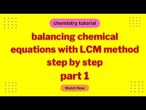 balancing chemical equation step by step | balancing chemical equations by lcm method part 1