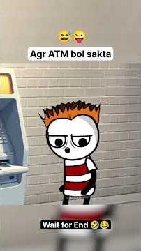 Agar ATM Bol Sakta 😂 || अगर एटीएम बोल सकता 😂 || #Comedy #FunnyVideo #Animation #ATM