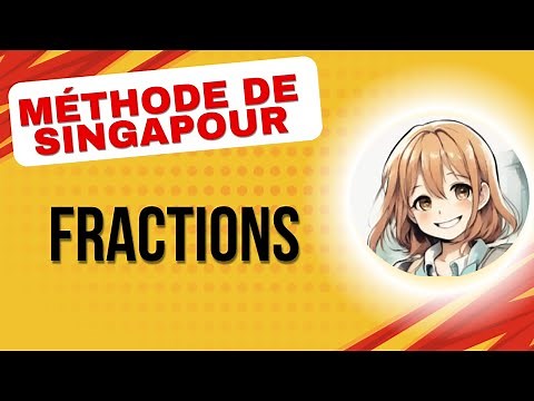 Modéliser les Problèmes avec des Fractions – Schéma en Barres & Méthode de Singapour ✏️📊
